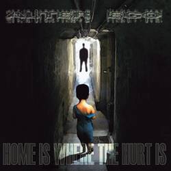 Home Is Where the Hurt Is